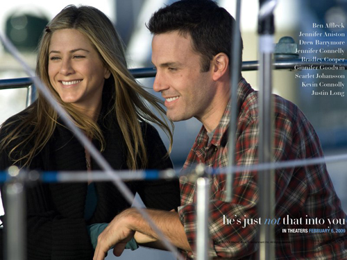 Jennifer Aniston - He's Just Not That Into You Jennifer Aniston - Ben Affleck in He's Just Not That Into You